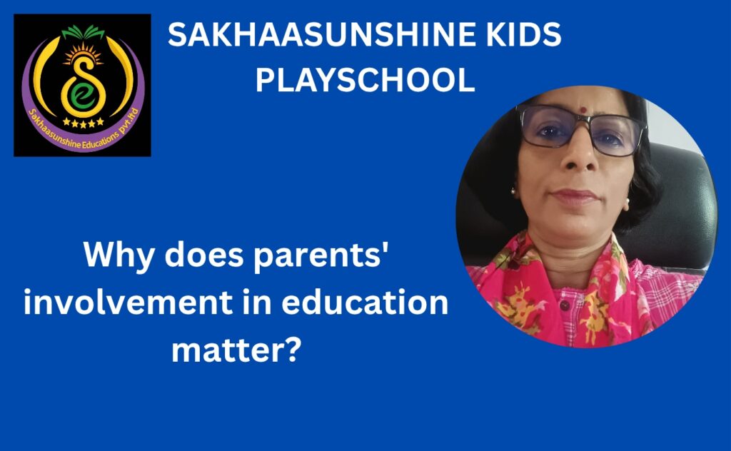 Why does parents' involvement in education matter?